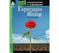 Esperanza Rising: An Instructional Guide for Literature (Great Works: Instructional Guides for Literature)