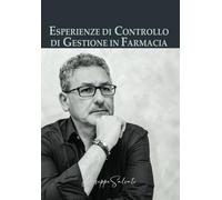ESPERIENZE DI CONTROLLO DI GESTIONE IN FARMACIA: Più valore ai dati, per decidere meglio.