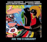Espinoza, Dimitri Grechi / Cecchetto / Fabbri - Are Yoy Standard