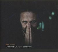 Espinoza,Dimitri Grechi - Recreatio