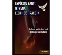 ESPÍRITU SANTO NOVENA LIBRO DE ORACIÓN: Poderosa oración devocional de 9 días al Espíritu Santo