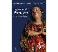 Esplendor do Barroco Luso-Brasileiro (Em Portuguese do Brasil)
