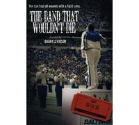 ESPN Films 30 for 30: The Band That Wouldn't Die