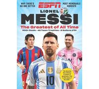 ESPN Lionel Messi Commemorative Magazine 2026 : The Greatest of All Time