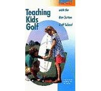 Espn Teaching Kids - Teaching Kids Golf With the Ben Sutton Golf School [VHS]