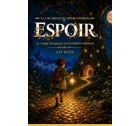 Espoir: Le voyage d’un garçon vers la lumière intérieure