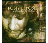 Esposito Tony - Viaggio Tribale
