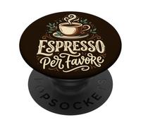 Espresso Coffee Lover Barista Caffeine Italian Phrase PopSockets Adhesive PopGrip