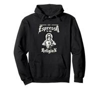 Espresso is My Religion - Popular Coffee Church Saying Pullover Hoodie