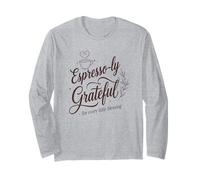 Espresso-ly Grateful : for Every Little Blessing Long Sleeve T-Shirt