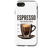 Espresso The Perfect Shot Barista Coffee Lover Case for iPhone SE (2020) / 7/8