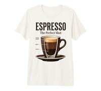 Espresso The Perfect Shot Barista Coffee Lover Premium T-Shirt