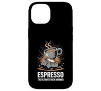 Espresso The Ultimate Rock Hammer Coffee Geologist Case for iPhone 14