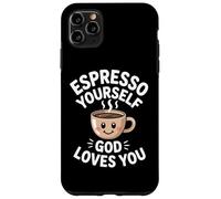 Espresso Yourself God Loves You Christian Case for iPhone 11 Pro Max