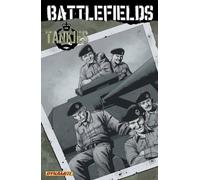 Esquerra, Carlos - Garth Ennis' Battlefields Volume 3: Tankies: The Tankies: 03 (GARTH ENNIS BATTLEFIELDS TP)