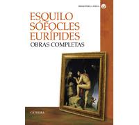 Esquilo, Sófocles, Eurípides obras completas / Aeschylus, Sophocles, Euripides Complete Works