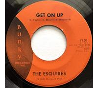 ESQUIRES - get on up / listen to me