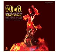 Esquivel And His Orchestra - Strings Aflame [VINYL]