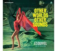 ESQUIVEL HIS ORCHE - Other Worlds. Other Sounds - New Vinyl Record - S600z