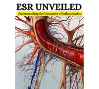 ESR UNVEILED: Understanding the Dynamics of Inflammation