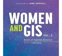 Esri Press Women & GIS, Volume 2 : Stars of Spatial Science Paperback Book Esri Press Multicolor