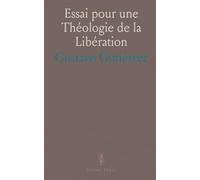 Essai pour une Théologie de la Libération