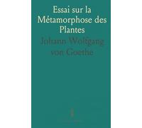 Essai sur la Métamorphose des Plantes