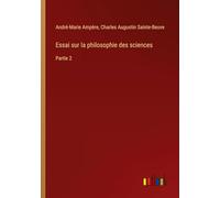 Essai sur la philosophie des sciences: Partie 2