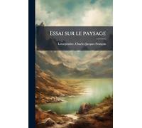 Essai sur le paysage