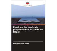 Essai sur les droits de propriété intellectuelle au Népal
