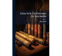 Essai Sur Les Psaumes De Salomon