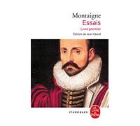 Essais 1 (Ldp Classiques): Tome 1