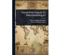 Essais Politiques Et Philosophiques