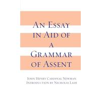 Essay in Aid of A Grammar of Assent, An