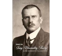 Essay on Jung Personality Theory with Biography Validations