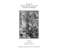 Essay On the Life and Poetry Of Homer - 9780788502606