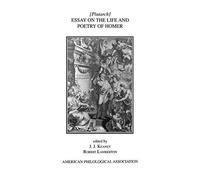 Essay On the Life and Poetry Of Homer (American. Plutarch, Keaney, Lamberton<|