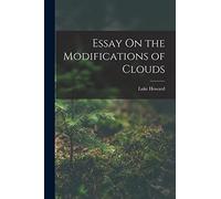 Essay On the Modifications of Clouds