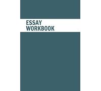 Essay Workbook: Improve Your Essay Writing Skills. Practical Planning Sheets