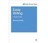 Essay Writing: A Student's Guide (Sage Study Skills Series)