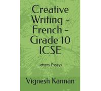 Essay Writing - French - Grade 10 ICSE