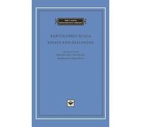 Essays and Dialogues (The I Tatti Renaissance Library 31)
