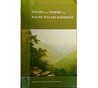 Essays and Poems by Ralph Waldo Emerson (Barnes & Noble Classics Series)