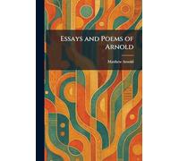 Essays and Poems of Arnold