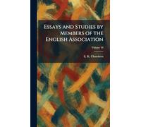 Essays and Studies by Members of the English Association