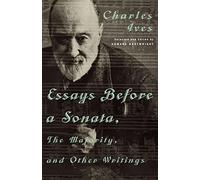 Essays Before a Sonata, the Majority, and Other Writings