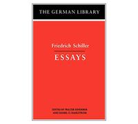 Essays: Friedrich Schiller: v. 15 (German Library)