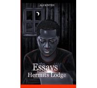 Essays From The Hermit's Lodge