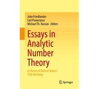 Essays in Analytic Number Theory : In Honor of Helmut Maier’s 70th Birthday