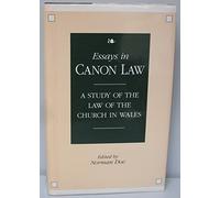 Essays in Canon Law: Study of the Law of the Church in Wales: A Study of the Law of the Church in Wales